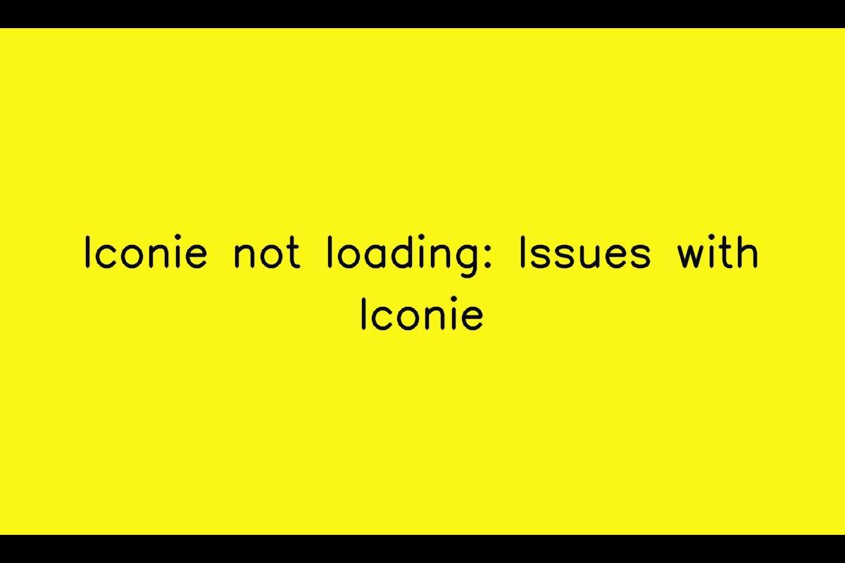 Dealing with Iconie Loading Issues