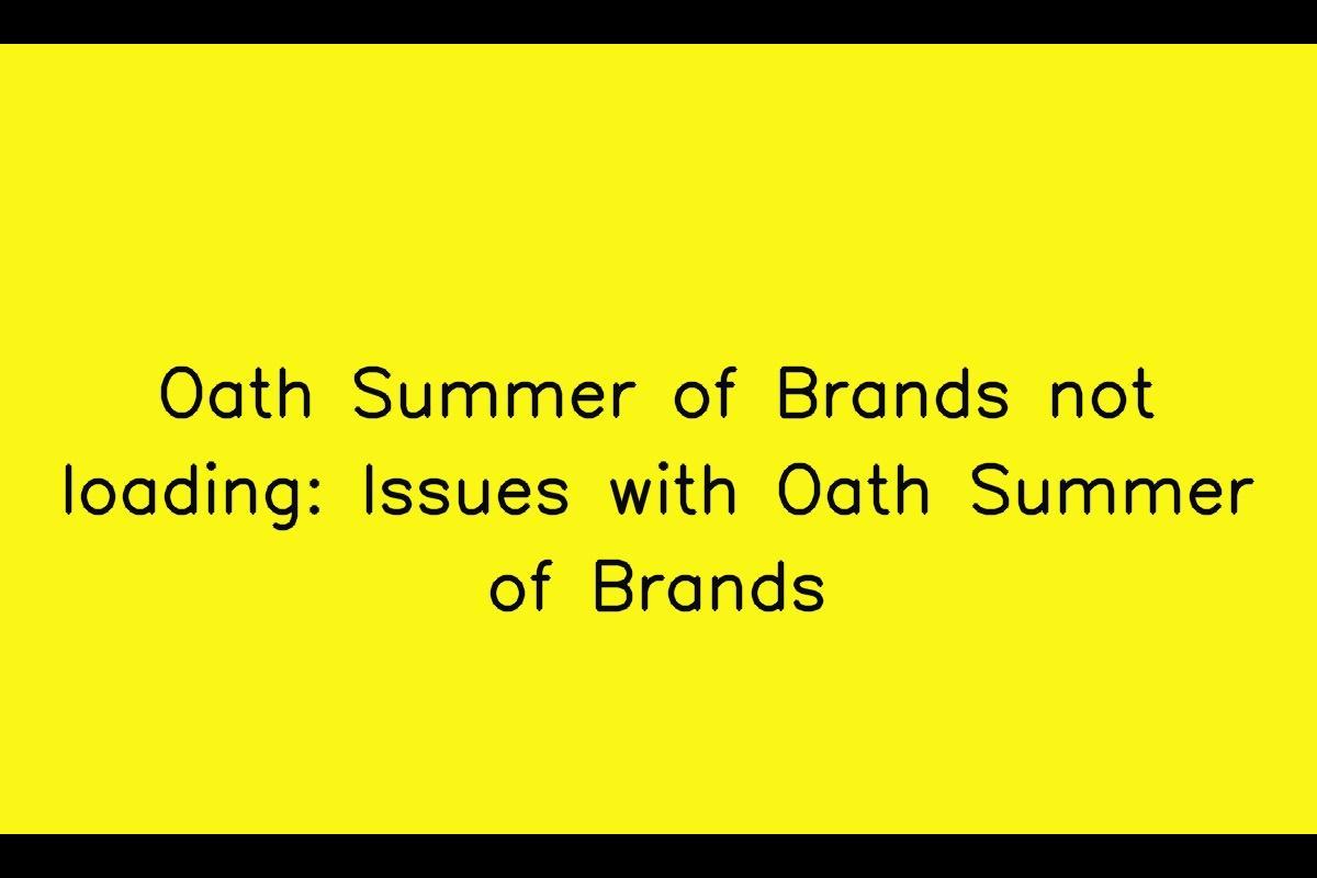 The Challenge of Oath Summer of Brands