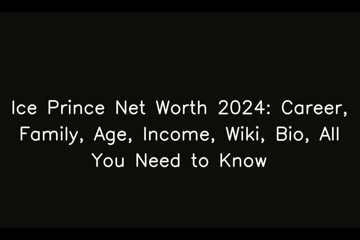 Ice Prince Net Worth 2024 Career, Family, Age, Wiki, Bio, All