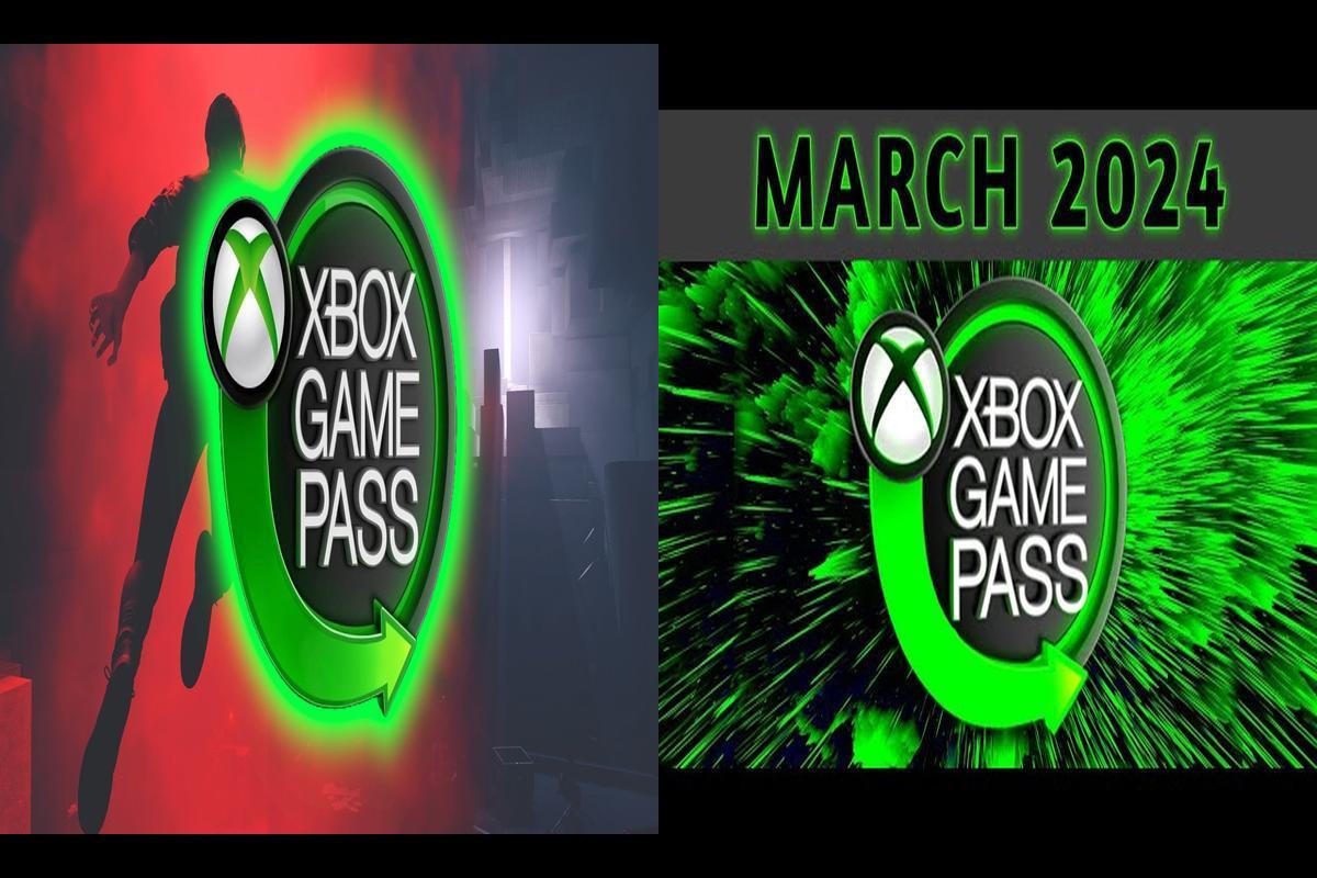 Xbox Game Pass Games List for March 2024 Xbox Game Pass Games List
