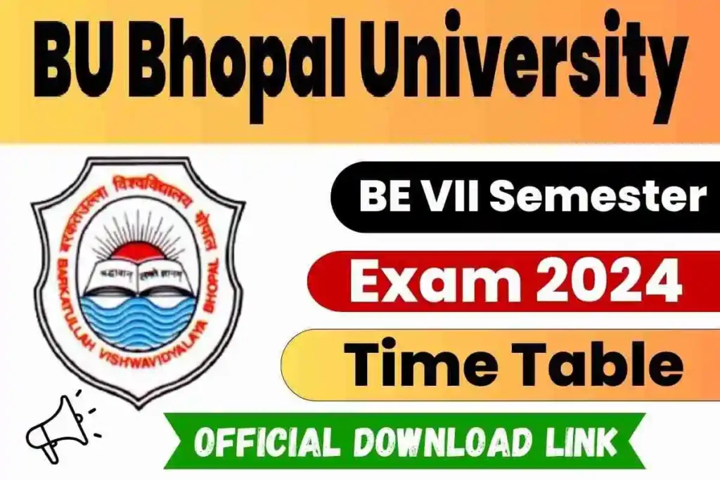 BU Bhopal Time Table 2024: Download BE VII Semester Exam Date Sheet
