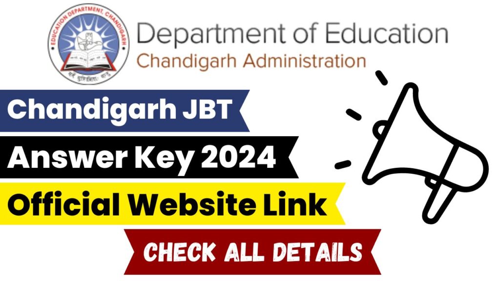Chandigarh JBT Answer Key 2024: Official Notice, Date, Official Link & More