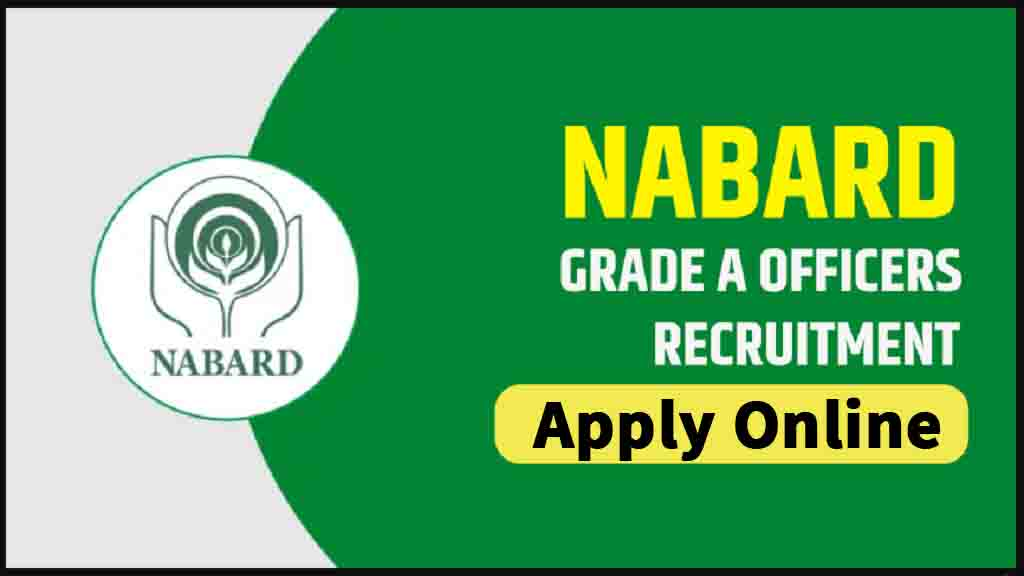 NABARD Grade A Recruitment Online Form 2024